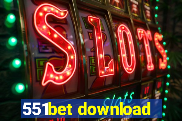 551bet download